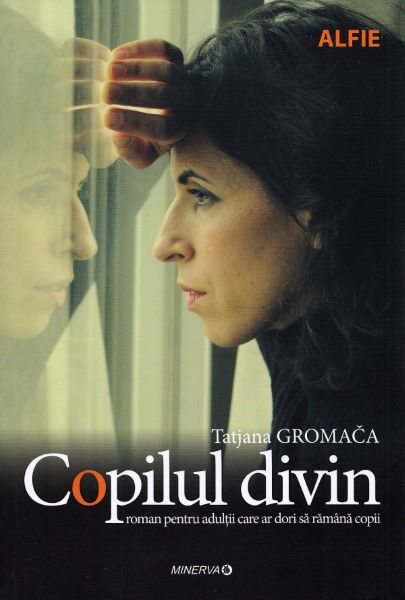 Cartea Copilul divin de Tatjana Gromaca