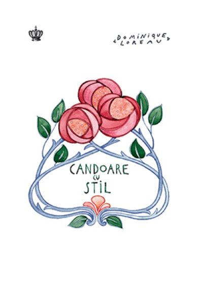 Cartea Candoare cu stil - Dominique Loreau