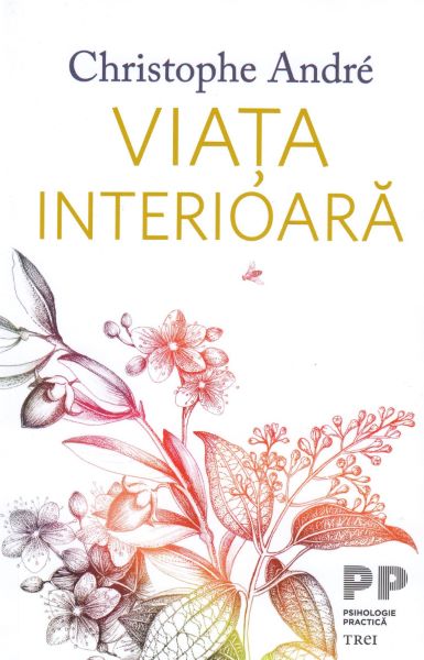 Cartea Viata interioara - Christophe Andre