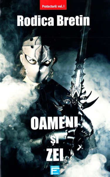 Cartea Oameni si zei - Rodica Bretin