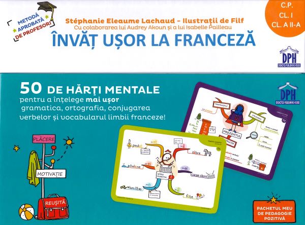 Cartea Invat usor la franceza. 50 de harti mentale - Clasa pregatitoare - 2 - Stephanie Eleaume Lachaud
