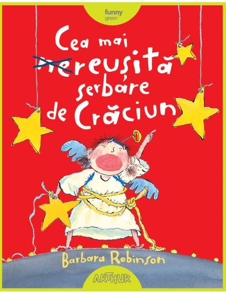 Cartea Cea mai reusita serbare de Craciun de Barbara Robinson