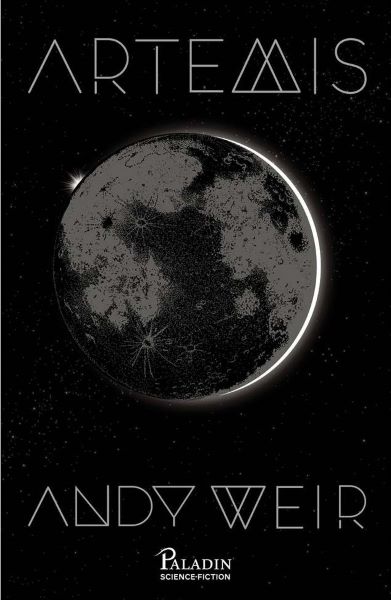 Artemis – Andy Weir