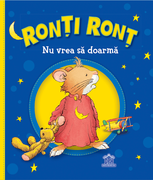 Cartea Ronti Ront nu vrea sa doarma - Anna Casalis