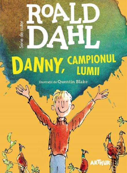 Cartea Danny, campionul lumii - Roald Dahl