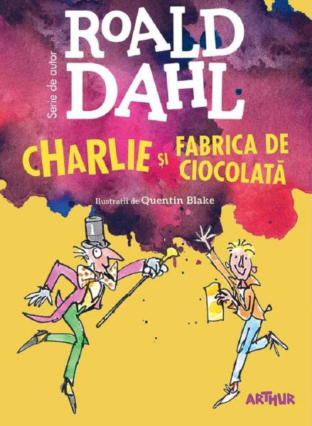 Cartea Charlie si fabrica de ciocolata - Roald Dahl