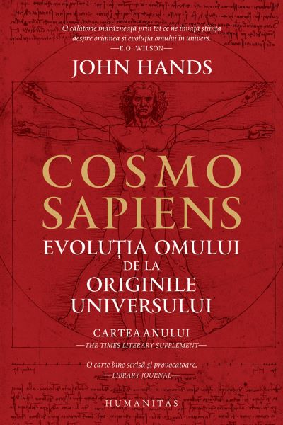 Cosmosapiens. Evolutia omului de la originile universului – John Hands