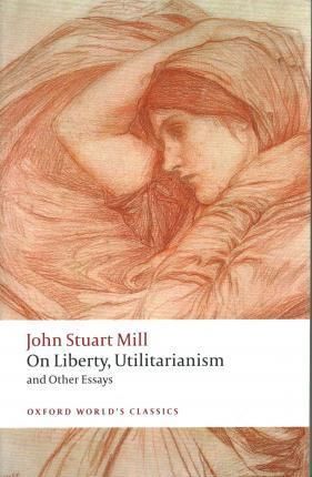 Cartea On Liberty, Utilitarianism and Other Essays - John Stuart Mill