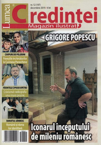 Cartea Lumea credintei Nr.12 (197) - Decembrie 2019 de * * * – Editura LUMEA CREDINTEI