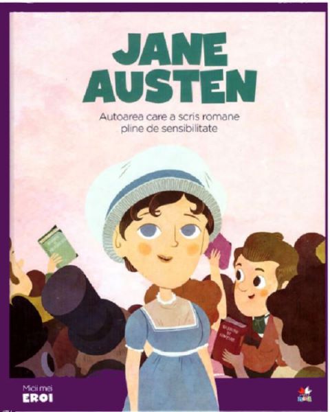 Cartea Micii mei eroi. Jane Austen de Cecilia Maria Cavallone