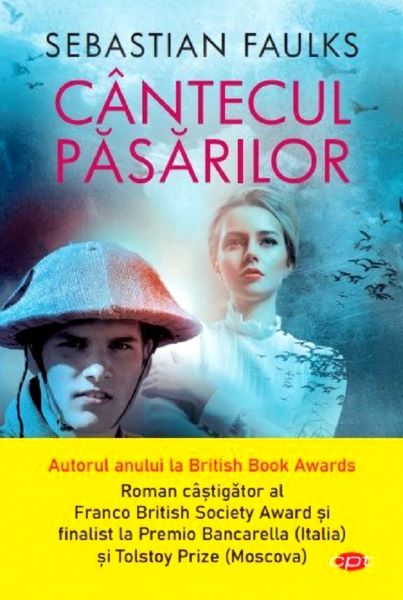Cartea Cantecul pasarilor - Sebastian Faulks