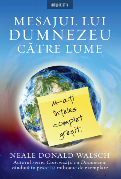 Cartea Mesajul lui Dumnezeu catre lume de Neale Walsch