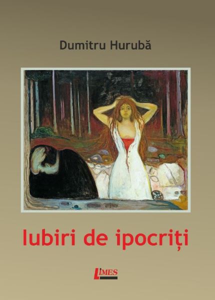 Cartea Iubiri de ipocriti de Dumitru Huruba