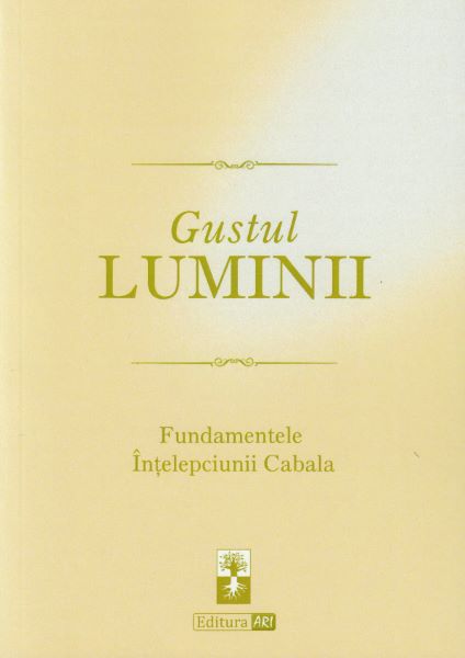 Cartea Gustul luminii de Michael Laitman