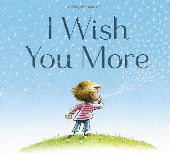 Cartea I Wish You More de Amy Krouse Rosenthal