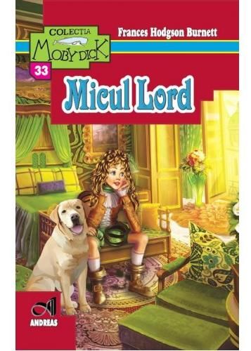 Cartea Micul Lord de Frances Hodgson Burnett