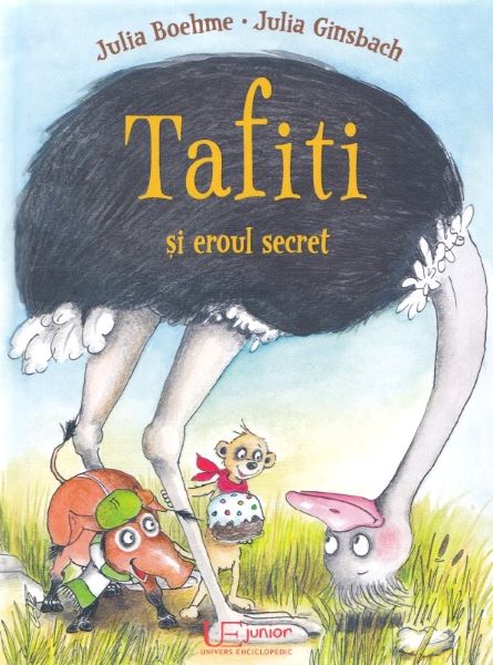 Cartea Tafiti si eroul secret - Julia Boehme, Julia Ginsbach de Julia Ginsbach
