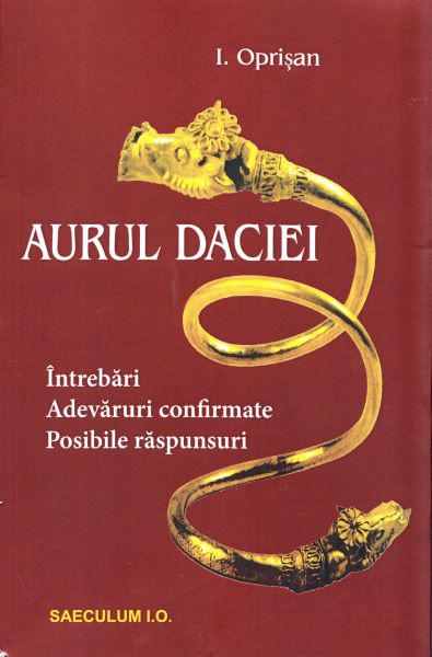 Cartea Aurul Daciei - I. Oprisan