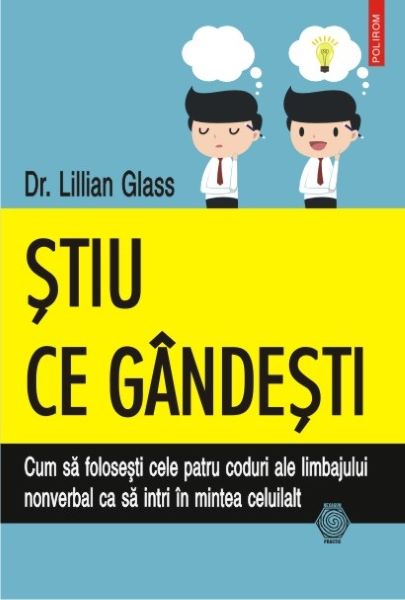 Cartea Stiu ce gandesti de Lillian Glass