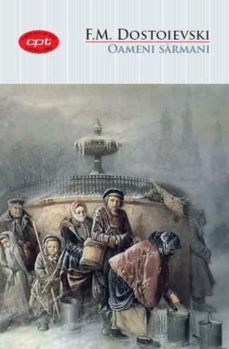 Cartea Oameni sarmani - F.M. Dostoievski