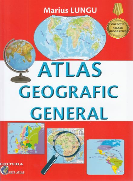 Cartea Atlas geografic general - Marius Lungu