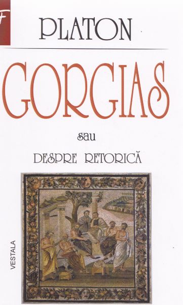 Cartea Gorgias sau despre retorica de Platon