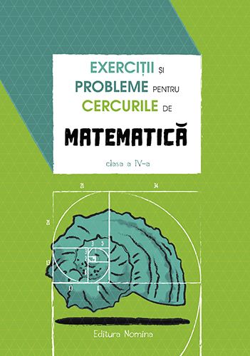 Cartea Exercitii si probleme pentru cercurile de matematica - Clasa 4 - Petre Nachila