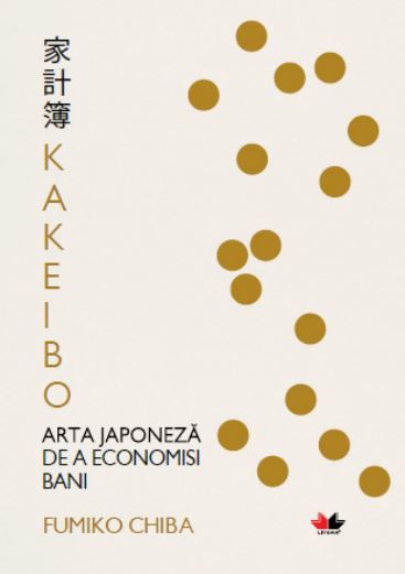 Cartea Kakeibo. Arta japoneza de a economisi bani de Fumiko Chiba