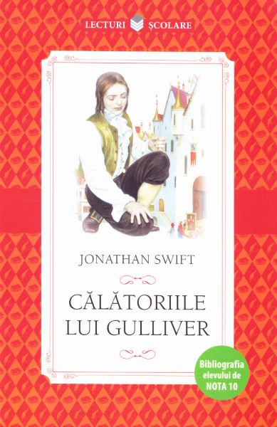 Cartea Calatoriile lui Gulliver - Jonathan Swift