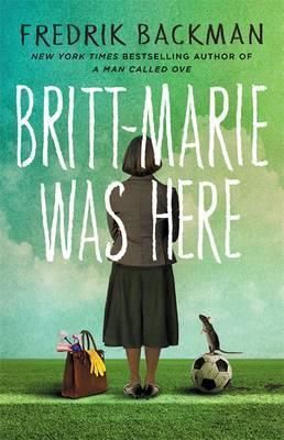 Cartea Britt-Marie Was Here - Fredrik Backman