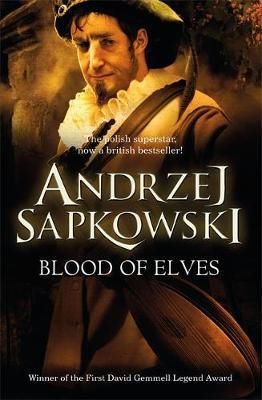 Cartea Blood of Elves de Andrzej Sapkowski