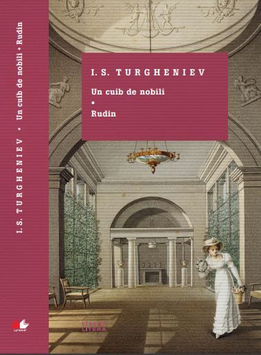 Cartea Un cuib de nobili. Rudin - I.S. Turgheniev