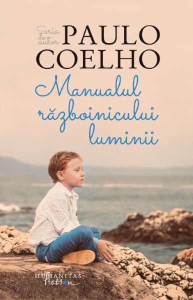 Manualul razboinicului luminii – Paulo Coelho