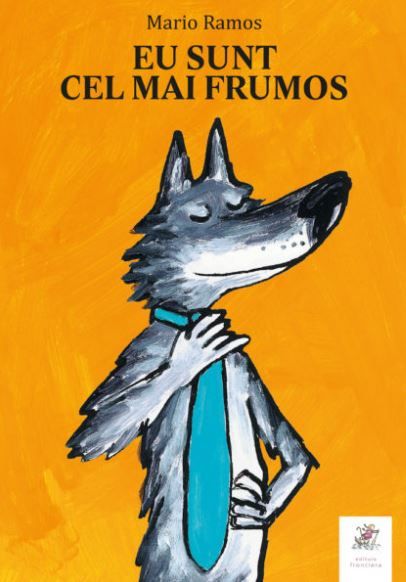 Cartea Eu sunt cel mai frumos - Mario Ramos
