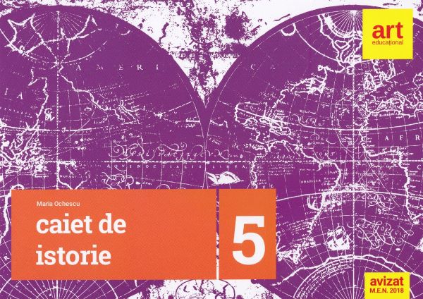 Cartea Istorie - Clasa 5 - Caiet - Maria Ochescu