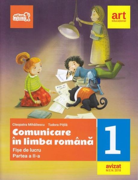Cartea Comunicare in limba romana - Clasa 1. Partea 2 - Fise de lucru - Cleopatra Mihailescu