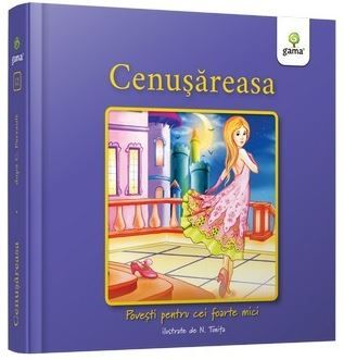 Cenusareasa - Povesti pentru cei foarte mici