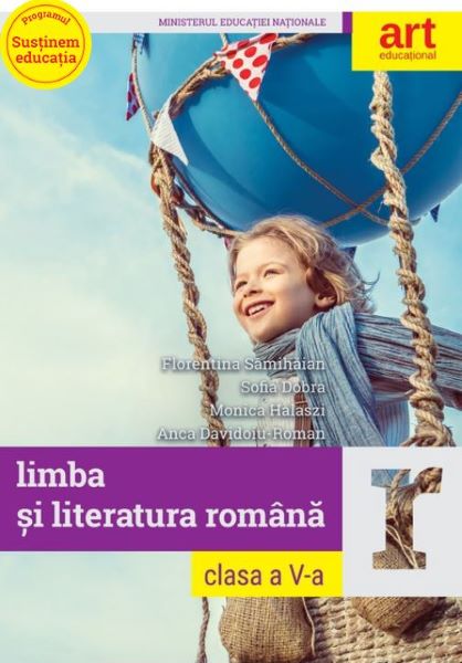 Cartea Limba romana - Clasa 5 - Manual + CD - Florentina Samihaian, Sofia Dobra de Florentina Samihaian, Sofia Dobra, Monica Halaszi, Anca Davidoiu-Roman