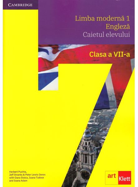 Cartea Limba engleza. Limba moderna 1 - Clasa 7 - Caietul elevului de Herbert Puchta