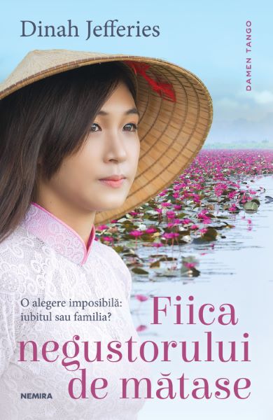 Cartea Fiica negustorului de matase - Dinah Jefferies 