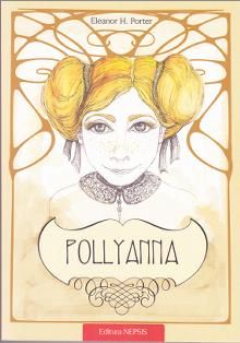 Cartea Pollyanna. Taina multumirii - Eleanor H. Porter