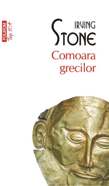 Cartea Comoara Grecilor - Irving Stone