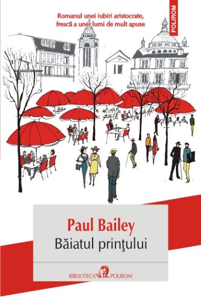 Cartea Baiatul printului de Paul Bailey