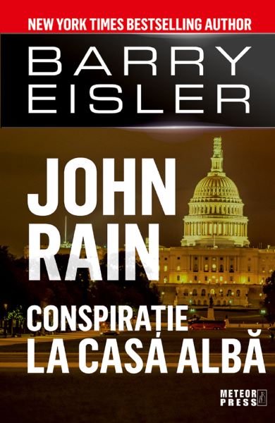 Cartea John Rain. Conspiratie la Casa Alba - Barry Eisler