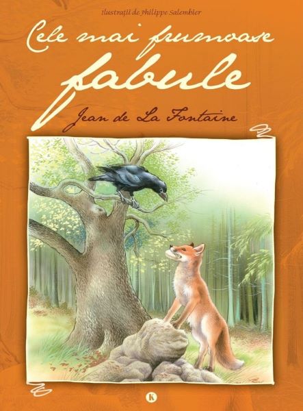 Cartea Cele mai frumoase fabule - Jean de La Fontaine
