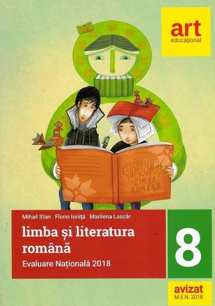 Limba romana - Clasa 8 - Evaluare Nationala 2018, Mihail Stan, Florin Ionita, Marilena Lascar – copertă