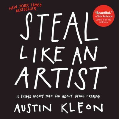 Cartea steal like an artist de Austin Kleon – Editura MELIA PUBLISHING SERVICES