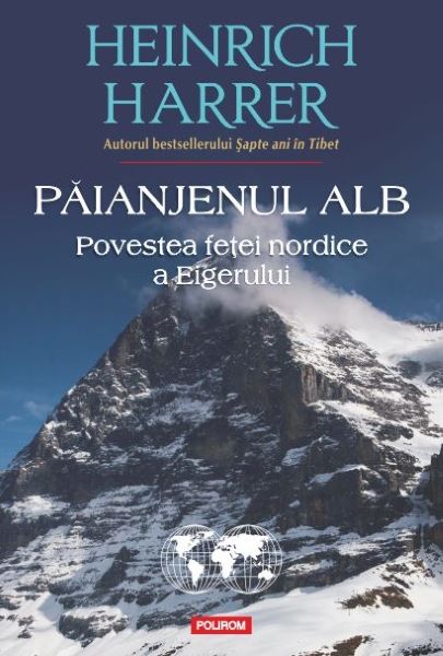 Cartea Paianjenul alb - Heinrich Harrer