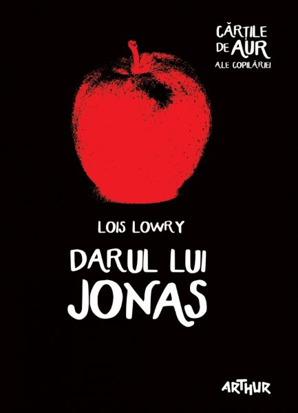 Cartea Darul lui Jonas - Lois Lowry