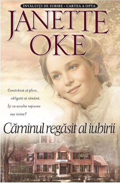 Cartea Caminul regasit al iubirii - Janette Oke